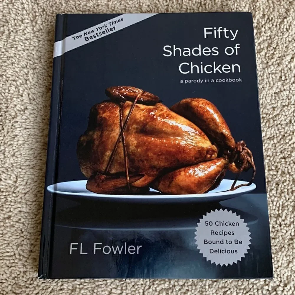 ‎Fifty shades of chicken cookbook